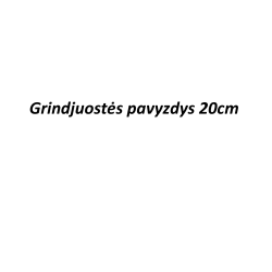 S60 grindjuosčių pavyzdžiai